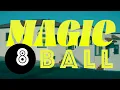 Magic 8 Ball - Orion Song