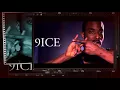 9ice Ft. Tiwa Savage -Everything ( Official Music Video )