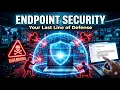 Endpoint Security Explained The Hidden Secret That Protects Every Device