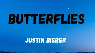 Justin Bieber Butterflies Lyrics 