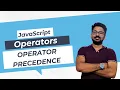 JavaScript Operators and Operator Precedence