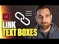 How to Link Text Boxes in InDesign Tutorial