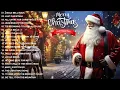 Lagu Best Christmas Songs of All Time 🎁🎄 2 Hour Christmas Music Playlist 🎅🏼 Top 50 Christmas Songs 2026