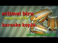 Download Lagu Selimut biru Cover karaoke koplo palapa jaipong mega mustika tanpa vokal