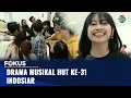 Lagu Drama Musikal HUT Ke-31 Indosiar | Fokus