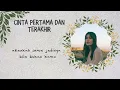Cinta Pertama dan Terakhir ( Lyric Music Video) - Mawar de Jongh