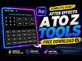 A to Z Tools FREE Download Best After Effects Toolbox Script 2026 Complete Tutorial