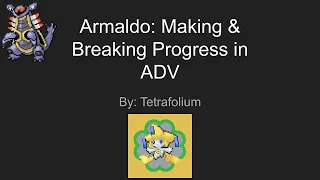 Armaldo Making Breaking Progress in ADV