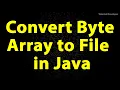 Java Program to Convert Byte Array to File Copy One file to Another