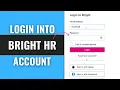 How to Login Into Bright HR Account 2025 Sign In to Bright HR Account