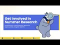 Get Involved in Summer Research