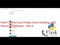 Flask Tutorial User Registration user Profile Error Handling Add Post and Pagination - Part 2