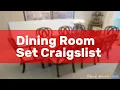 Dining Room Set Craigslist