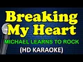Download Lagu BREAKING MY HEART - Michael Learns To Rock (HD Karaoke)