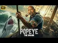 POPEYE 2026 Dwayne Johnson New Action Movie 4K R