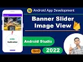 How to Implement Banner Slider Image View with Indicator in Android Studio 2022 SliderView
