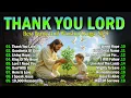 Lagu Thank You Lord - Special Hillsong Worship Songs Playlist 2025 - Best Praise And Worship