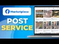 How To Post A Service On Facebook Marketplace How To Advertise Services On Facebook Marketplace