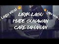 Download Lagu Viral Lagu Made Gunawan_Care Tahanan(lirik lagu)