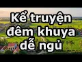Download Lagu GIÓ QUA MIỀN KÝ ỨC: Nghe 30 Phút Đọc Truyện Đêm Khuya Giúp Dễ Ngủ