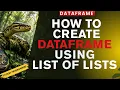 How to create DataFrame using list of lists
