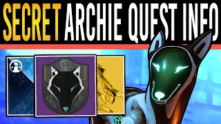 Destiny 2: NEW SECRET QUEST! Where is ARCHIE Weekly Objectives, Extra Weapons, Shader \u0026 Trophies!
