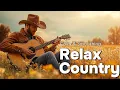 Download Lagu 【Country Relax 27】Country Music With Gentle Melodies Takes You Back to the Old Memories