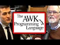 AWK Is Still Very Useful Brian Kernighan and Lex Fridman