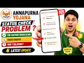 Annapurna Yojana Status For Further Verification Under Enquiry Problem For Further Verification