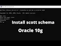 How to Install Scott Schema in Oracle 10g JaggyTech