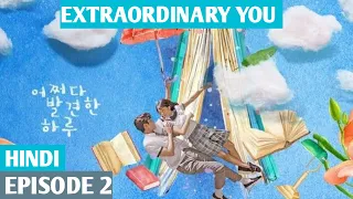 extraordinary you episode 2 hindi explanation by k russ