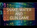 11 PROJECT 1 SNAKE WATER AND GUN GAME