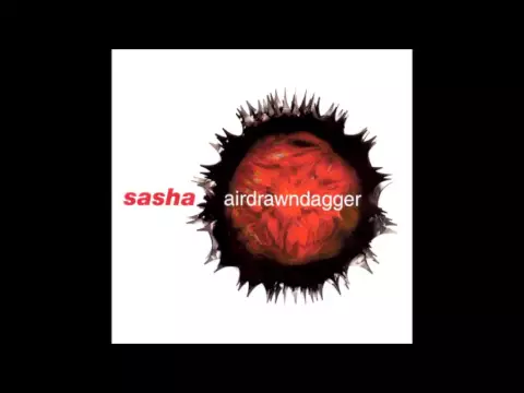 Download MP3 Sasha ‎- Airdrawndagger (2002)