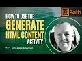 How to use the Generate HTML Content activity in UiPath - Tutorial