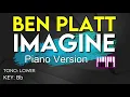 Ben Platt - Imagine (Piano Version) - Karaoke Instrumental Piano - Lower