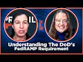 Understanding The DoD s FedRAMP Requirement