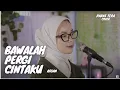 Download Lagu BAWALAH PERGI CINTAKU - AFGAN | PARAS TERA