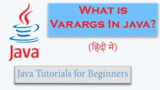 What is Varargs in Java Hindi With Example Alternative of Varargs Variable Arguments