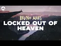 Download Lagu Bruno Mars - Locked Out Of Heaven | Lyrics