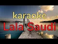 Lagu Sumbawa Lala Saudi Karaoke