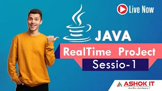 Java Realtime Project Session - 04 Ashok IT