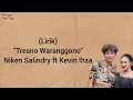 Download Lagu (Lirik) Niken Salindry ft Kevin Ihza - Tresno Waranggono