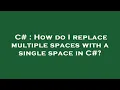 C How do I replace multiple spaces with a single space in C
