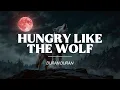 Download Lagu Duran Duran - Hungry like the Wolf (Lyrics)