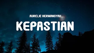 Aurelie Hermansyah - Kepastian (Lyrics)