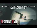Lagu Resident Evil 2 (RE2) Remake I All Leon Mr Raccoon Locations (Vermin Extermination)