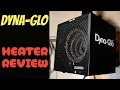 Dyna-Glo 4800W Heater Review