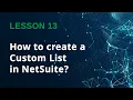 How to create a Custom List in NetSuite - Lesson 13