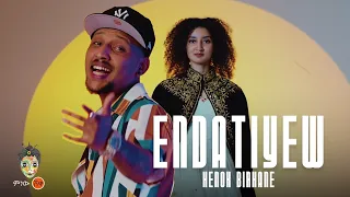 Ethiopian Music Henok Birhanu Endatiyew New Ethiopian Music 2025 Official Video 