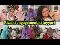 Lagu Riza k liye vo mubarak din a gaya🤗Riza ki engagement ki tayyari shuru 😊 Saba ka jahan vlogs 